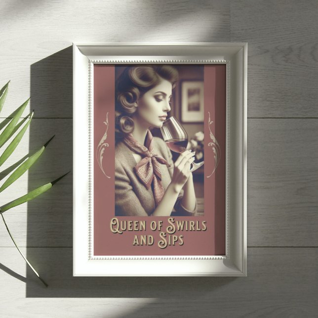 Affiche Queen of Swirls and Sips Drôle citation de vin (Créateur téléchargé)