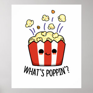 Affiche Quel est Poppin Funny Popcorn Pun
