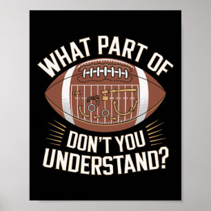 Affiche Quelle partie de Ne Comprenez-Vous Pas Football Am