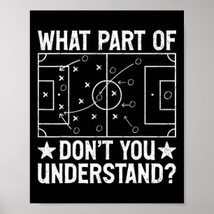 Affiche Quelle partie de Ne comprenez-vous pas Football Co