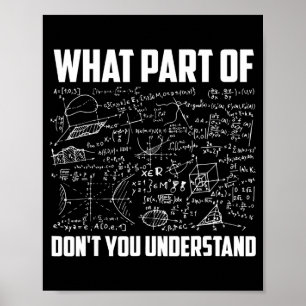 Affiche Quelle Partie De Ne Comprenez-Vous Pas Prof De Mat