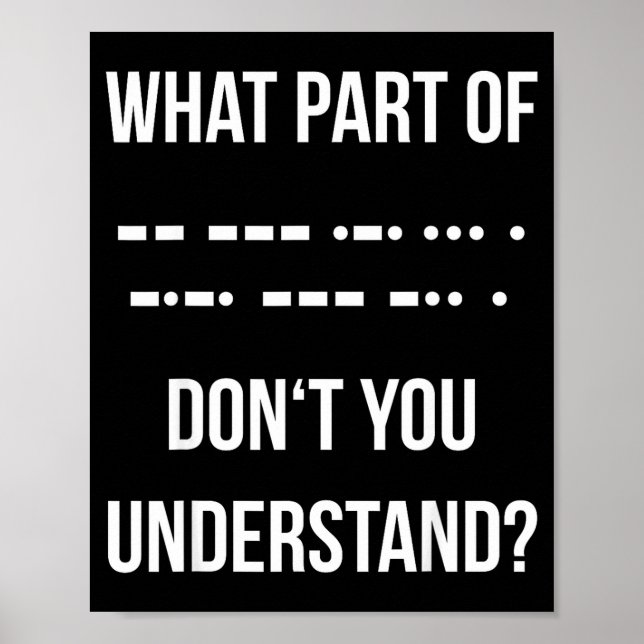 Affiche Quelle partie du code Morse ne comprends-tu pas _  (Devant)