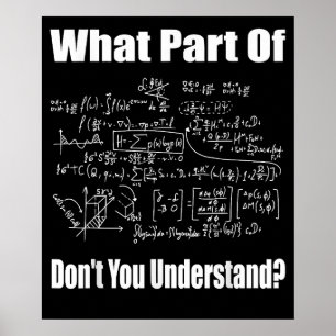 Affiche Quelle partie ne comprenez-vous pas Prof de maths