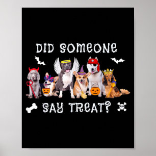 Affiche Quelqu'un a dit friandise Chien drôle Halloween