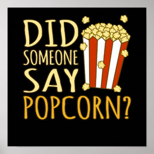 Affiche Quelqu'Un A Dit Popcorn Popcorns Nourriture Manger