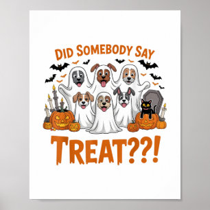 Affiche Quelqu'Un A Dit Traiter Les Chiens Fantômes Hallow