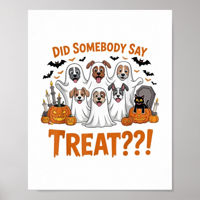 Affiche Quelqu'Un A Dit Traiter Les Chiens Fantômes Hallow (Devant)
