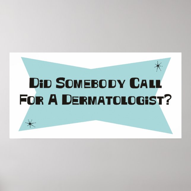 Affiche Quelqu'Un A-T-Il Demandé Un Dermatologue ? (Devant)