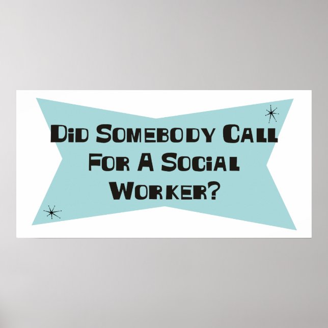 Affiche Quelqu'Un A-T-Il Demandé Un Travailleur Social ? (Devant)