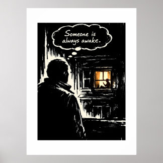 Affiche Quelqu'un est toujours éveillé