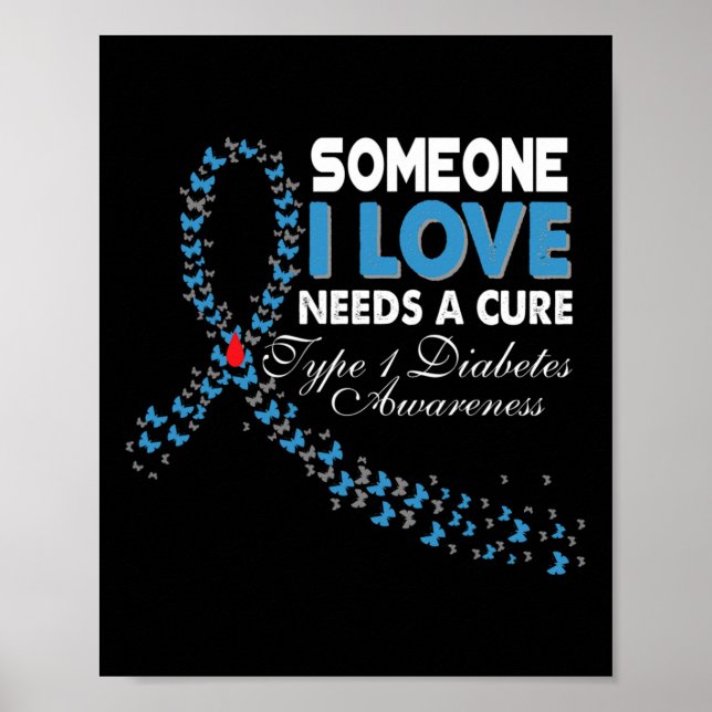 Affiche Quelqu'Un Que J'Aime A Besoin D'Un Traitement T1D  (Devant)