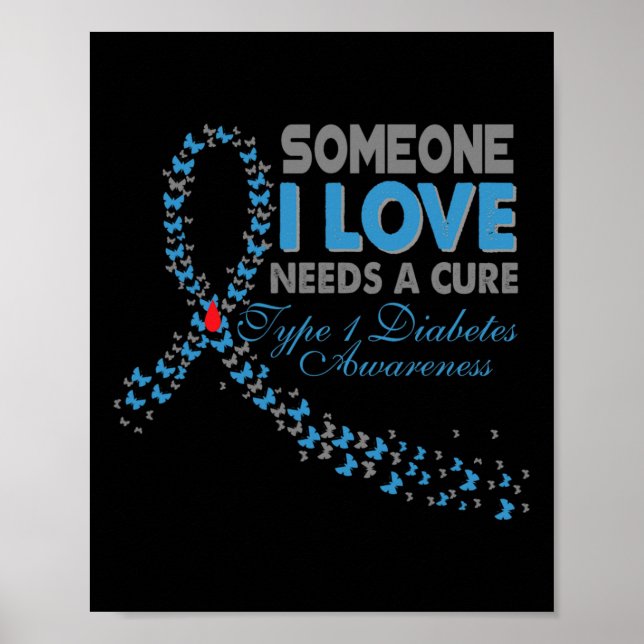 Affiche Quelqu'Un Que J'Aime A Besoin D'Un Traitement T1D  (Devant)