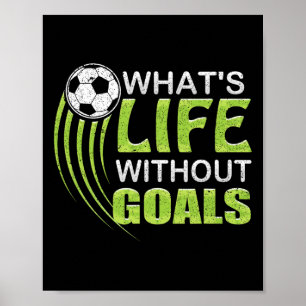 Affiche Qu'est-ce que la vie sans buts Football Footbyll