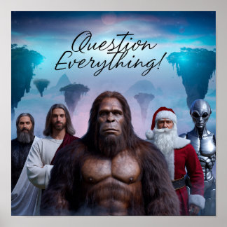 Affiche Question Everything!