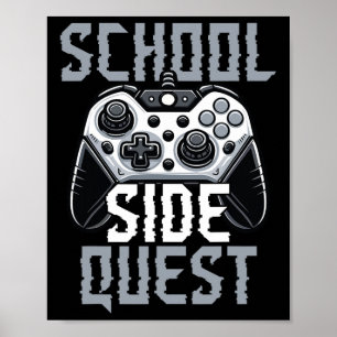 Affiche Quête annexe scolaire gamer drôle Ck rentre à l'éc