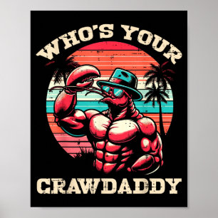 Affiche Qui est votre Crawdaddy écrevisse rétro crayfish C
