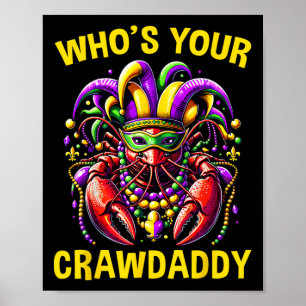 Affiche Qui est votre Crawdaddy écrevisses bouffon perles 