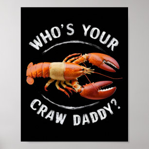 Affiche Qui est votre père de famille Drôle Daddy Crawfish