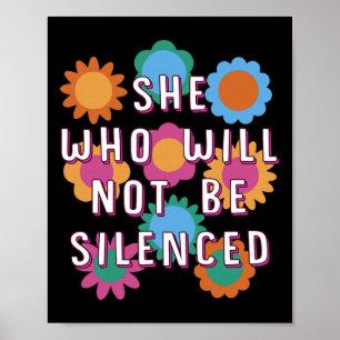 Affiche Qui Ne Sera Pas Silencieux Feminist Motivational Q