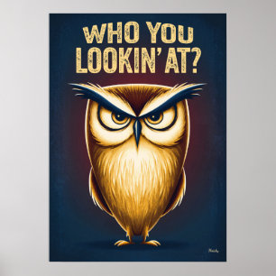 Affiche Qui Regardes-Tu – Dessin Animé Drôle de Hibou En C