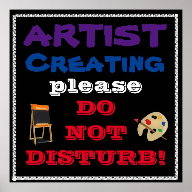 AFFICHE QUIET, ARTISTE AU TRAVAIL (Devant)
