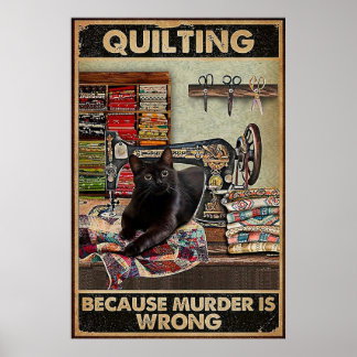 Affiche Quilter parce que le meurtre est faux