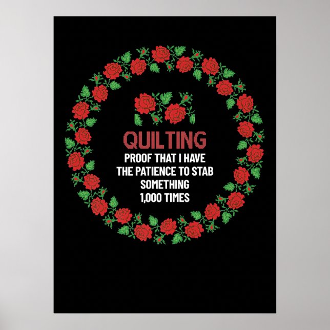 Affiche Quilting Proof That I Have The Patience To Stab (Devant)