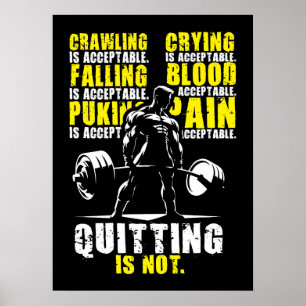 Affiche Quitter N'Est Pas Acceptable - Gym Motivationnel