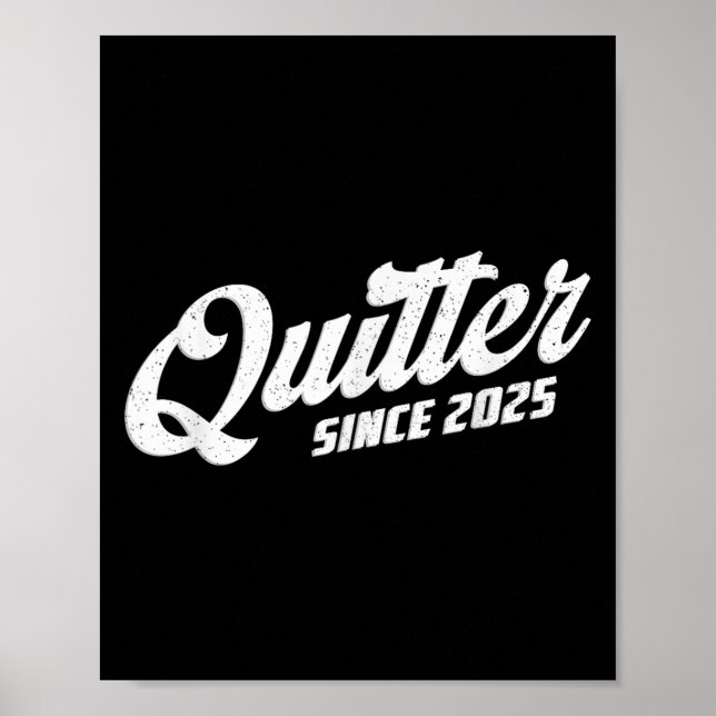 Affiche Quitter Since 2025 Non-smoker Quit Smoking  (Devant)