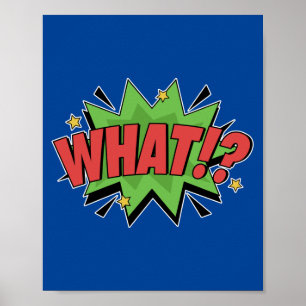 Affiche Quoi ! ? Bold Pop Art Comique Surprise