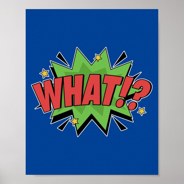 Affiche Quoi ! ? Bold Pop Art Comique Surprise (Devant)
