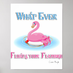 Affiche Quoi qu'il flotte votre Flamant rose 2