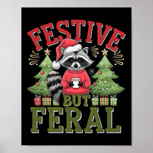 Affiche Raccoon Festif Mais Feral Noël Père Noël Fun Anim