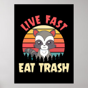 Affiche Raccoon Lover Live Fast Eat Trump