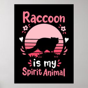 Affiche Raccoon Lover Raccoon Est Mon Esprit Animal