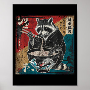Affiche Raccoon mangeant Ramen japonais nouilles Funny Rac