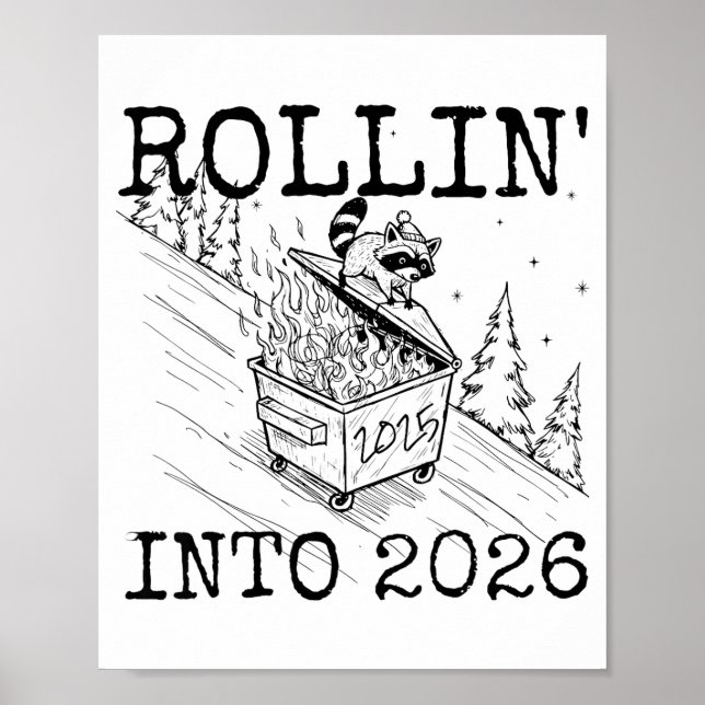 Affiche Raccoon Rolling Into 2026 Happy New Year 2026  (Devant)