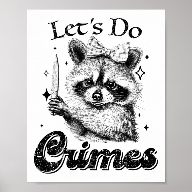 Affiche Raccoon Trash Funny Racoon Faisons des crimes mign (Devant)