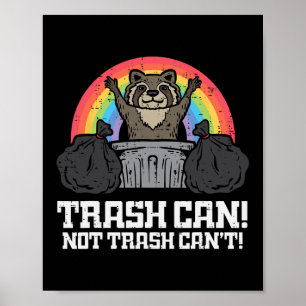 Affiche Raccoon Trash Ne Peut Pas Cant Funny Street Cat Ho