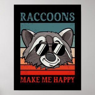 Affiche Raccoons Me Rendre Heureux Retro Vintage Raccoon C