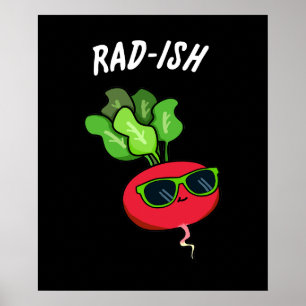 Affiche Rad ish Funny Vegetable Radish Pun Dark BG