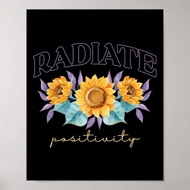 Affiche Radiate Sitivity _ Flowers _ Motivation Kindness  (Devant)