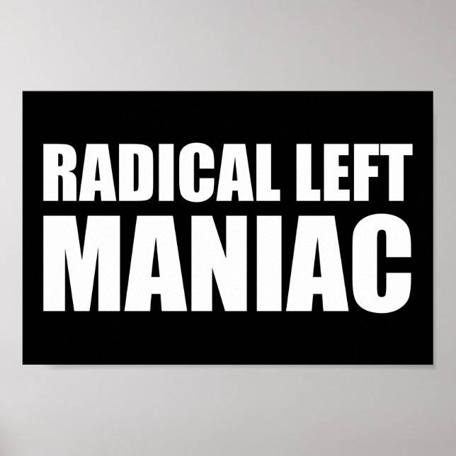 Affiche Radical Left Maniac drôle anti-Trump (Devant)