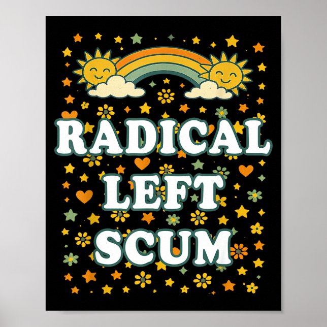 Affiche Radical Left S Funny Sarcastic Quote  (Devant)