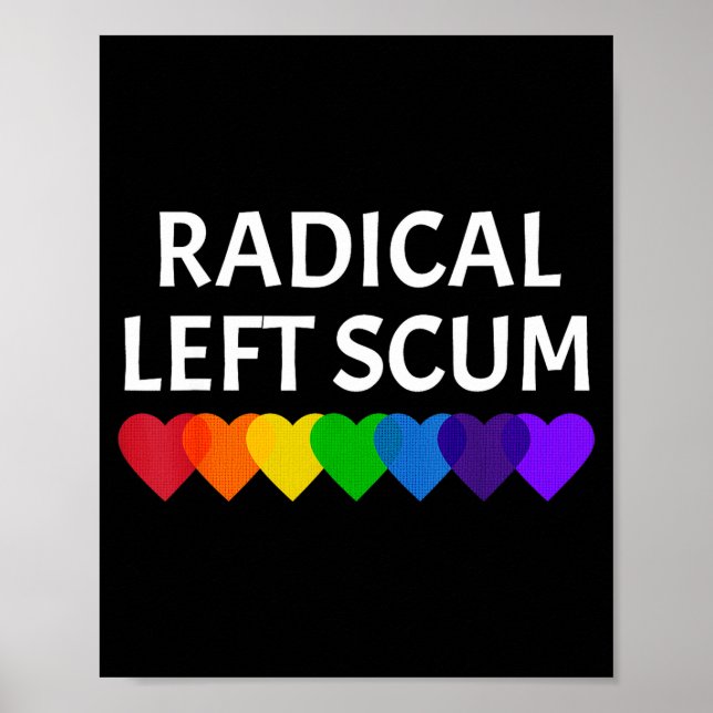 Affiche Radical Left S Funny Sarcastic Quote  (Devant)