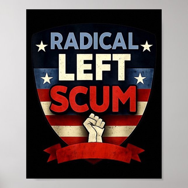 Affiche Radical Left S Funny Sarcastic Quote  (Devant)