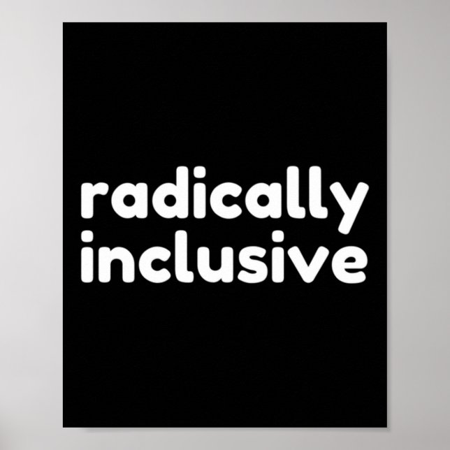 Affiche Radically Inclusive Inclusion T Shirt  (Devant)