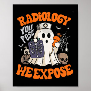 Affiche Radiologie Vous Posez Nous Exposons Retro Hallowee