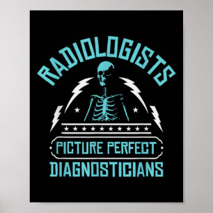 Affiche Radiologues Diagnosticiens Impeccables _ Rad
