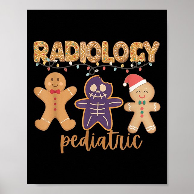 Affiche Radiology Tech Pediatric Christmas Gingerbread Man (Devant)